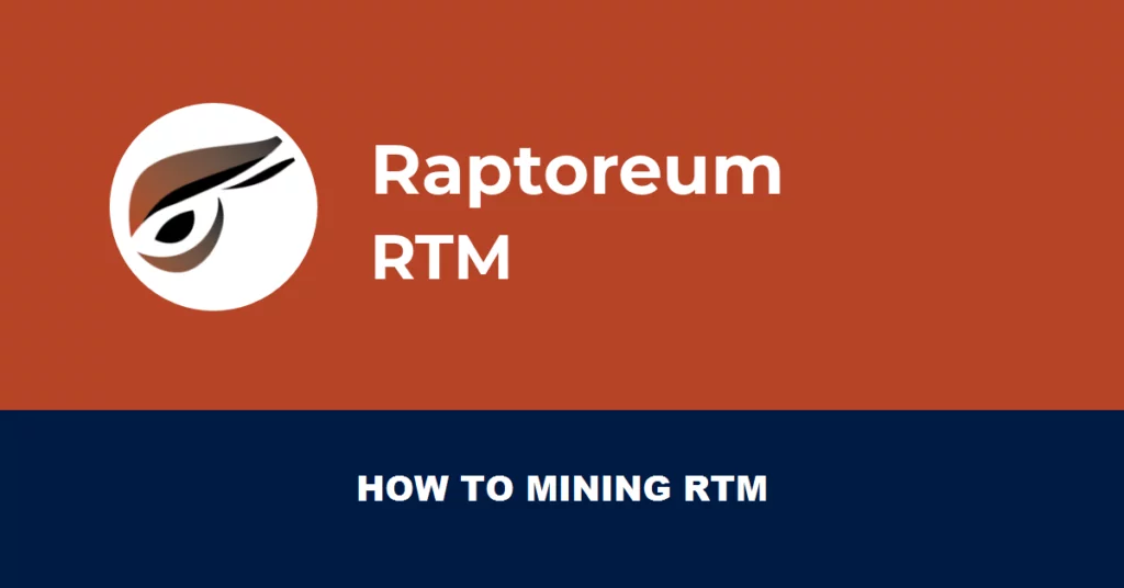 How to mine Raptoreum (RTM) with low complexity and high performance